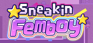 Sneakin Femboy