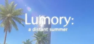 Lumory: A Distant Summer