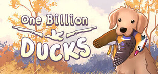 One Billion Ducks