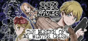 SSR Wives: The Murder Of My Winter Crush