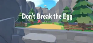 Don't break the Egg