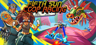 Fifth Sun: Coop racing