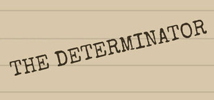 The Determinator