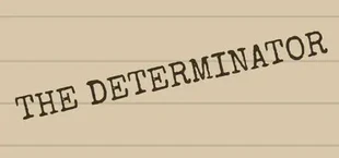 The Determinator