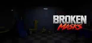 Broken Masks