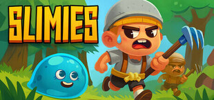 Slimies