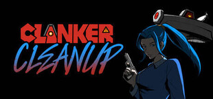 Clanker Cleanup