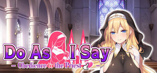 Do As I Say - Obedience to the Priest