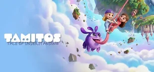 TAMITOS: Tale of Understanding