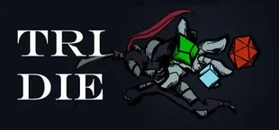Tri Die