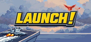 Launch!
