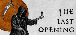 The Last Opening