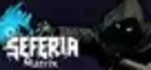 Seferial: Matrix