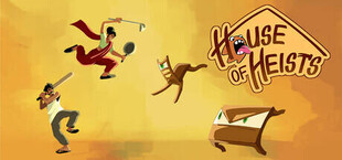 House of Heists