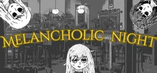 Melancholic Night