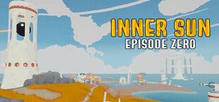 Inner Sun Episode Zero