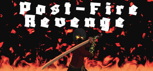Post-Fire Revenge