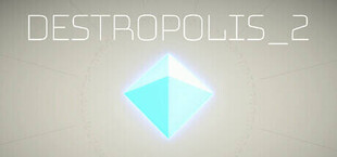 Destropolis 2