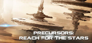 Precursors: Reach for the Stars