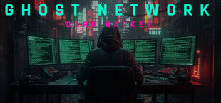 Ghost Network : Dark Hacker