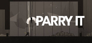PARRY IT