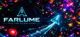 FARLUME: Into the Silent Dark