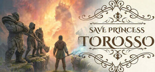 Save Princess Torosso