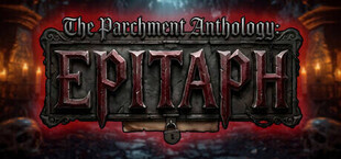 EPITAPH: The Parchment Anthology