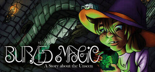 Buried Magic: A Story about the Unseen