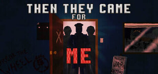Then They Came for Me