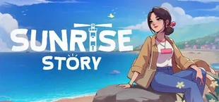 Sunrise Story
