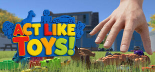 ACT LIKE TOYS! (A.L.T.)