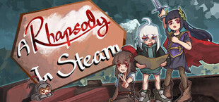 A Rhapsody in Steam