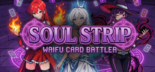 Soul Strip: Waifu Card Battler