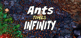 Ants Times Infinity