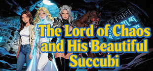 The Lord of Chaos and His Beautiful Succubi