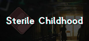 Sterile Childhood