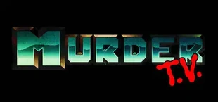 Murder T.V.