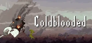 Coldblooded