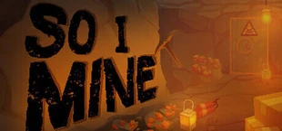So I Mine