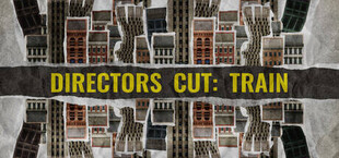 Directors cut: Train