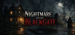 Nightmare Before BlackGate