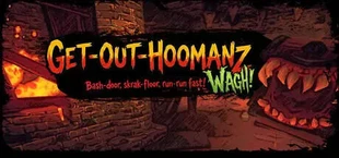 Get-Out-Hoomanz