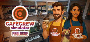 Cafe Crew Simulator: Prologue