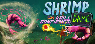 SHRIMP GAME: KRILL CONFIRMED