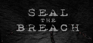 Seal The Breach
