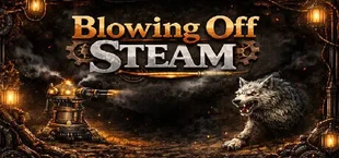 Blowing Off Steam