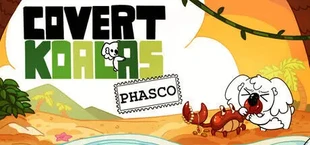 Covert Koalas: Phasco