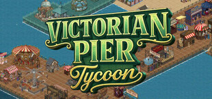 Victorian Pier Tycoon