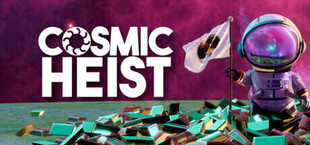Cosmic Heist